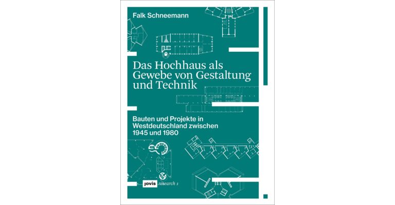 Das Hochhaus als Gewebe von Gestaltung und Technik