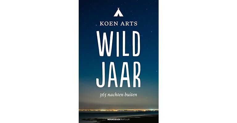 Wild jaar - 365 nachten buiten