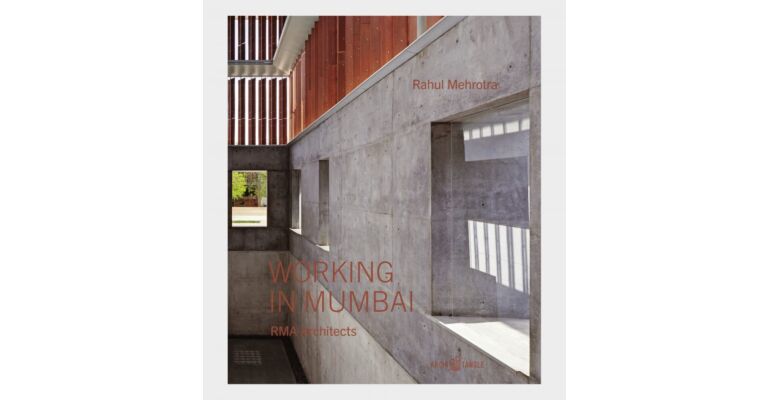 Working in Mumbai – Rahul Mehrotra Architects