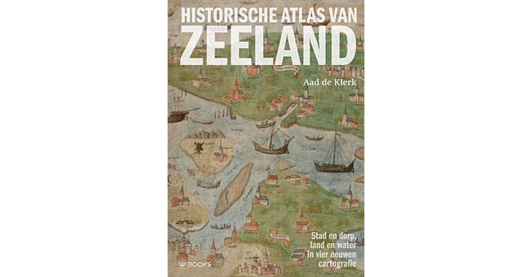 Historische atlas van Zeeland