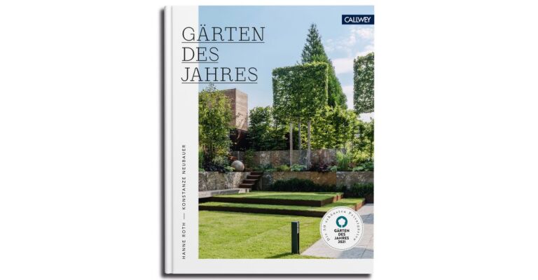Gärten des Jahres - Die 50 schönsten Privatgärten
