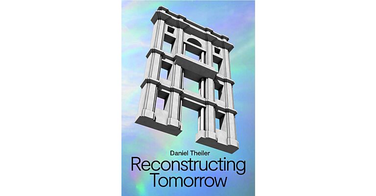 Reconstructing Tomorrow