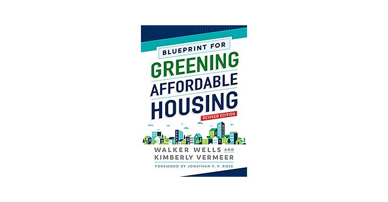 Blueprint for Greening Affordable Housing (Revised Edition)