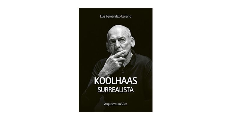 Koolhaas Surrealista (Spanish Only)