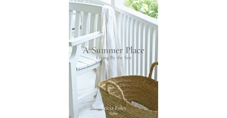 A Summer Place - Living by the Sea
