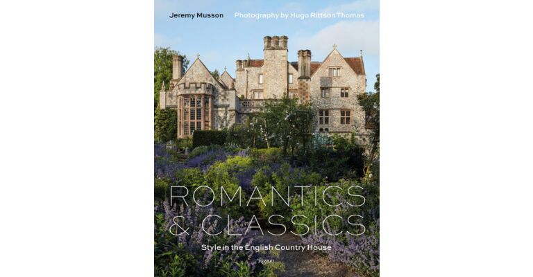 Romantics and Classics - Style in the English Country House