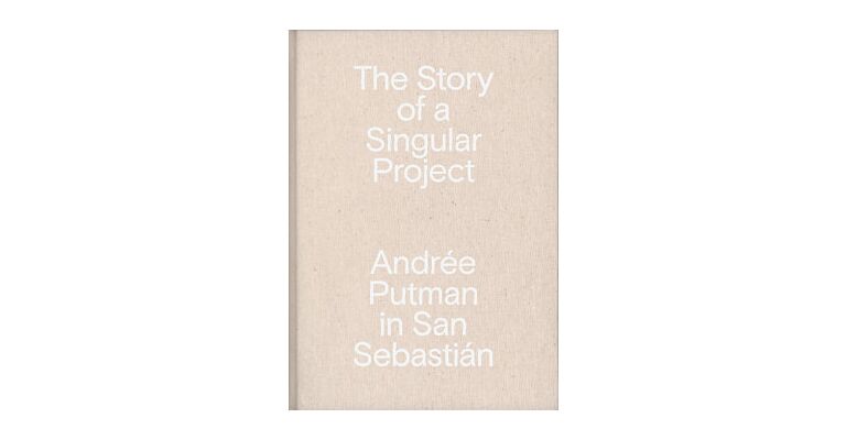 Andree Putman In San Sebastian - The Story Of A Singular Project