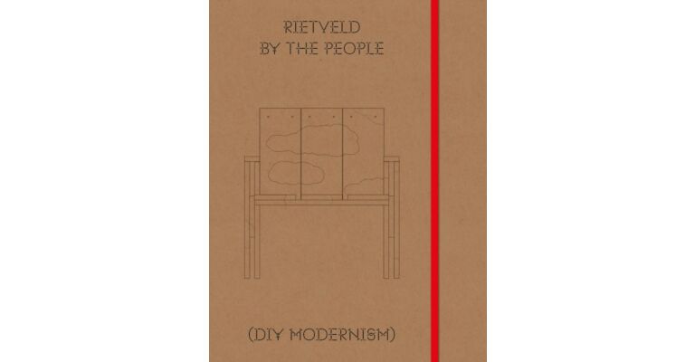 Rietveld by the People - DIY Modernism