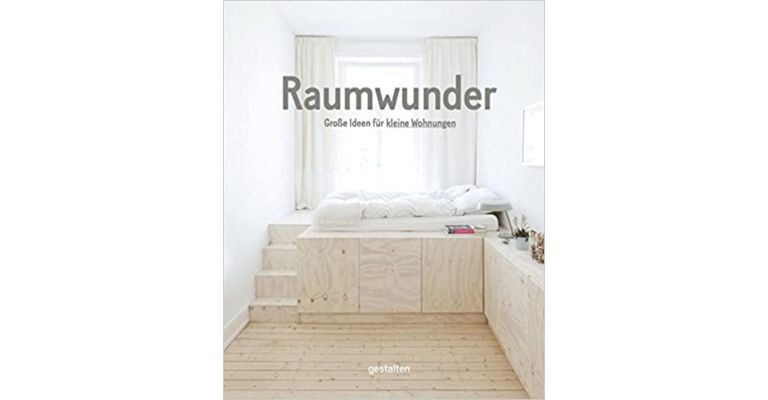 Raumwunder - Große Ideen für kleine Wohnungen