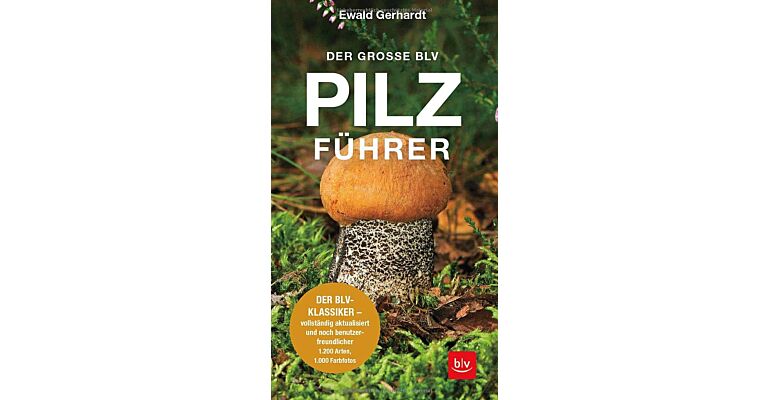 Der große BLV Pilzführer (4th edition, 2020)