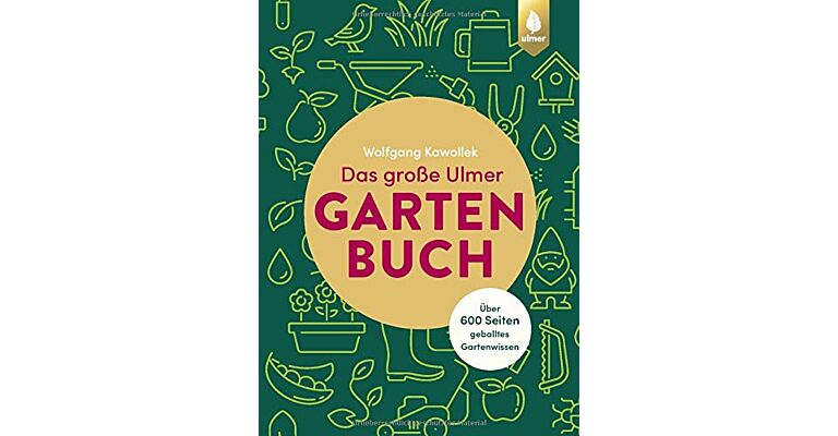 Das grosse Ulmer Gartenbuch