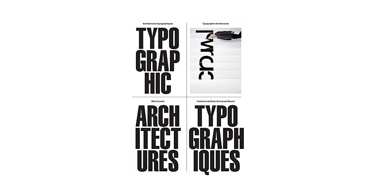 Typographic Architectures - Wim Crouwel, Catherine De Smet, Emmanuel Berard