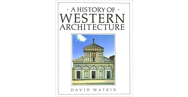 A History of Western architecture (hardcover first edition 1986)