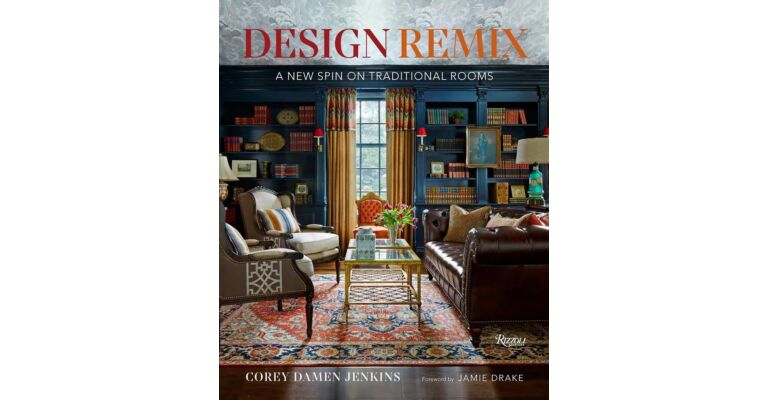 Design Remix - A New Spin on Traditional Rooms