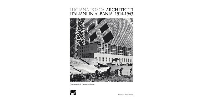 Architetti Italiani in Albania 1914-1943