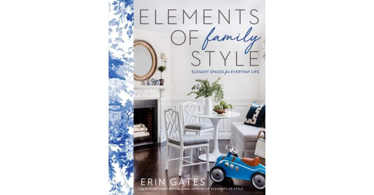Elements of Family Style - Elegant Spaces in Everyday Life
