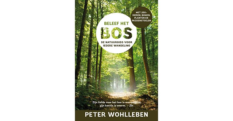 Beleef het bos - De natuurgids voor iedere wandeling