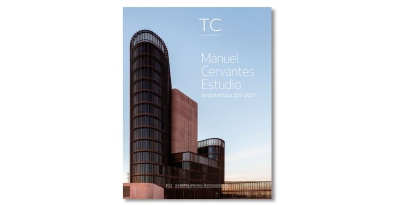 TC Cuadernos 150 - Manuel Cervantes Architecture 2011-2021