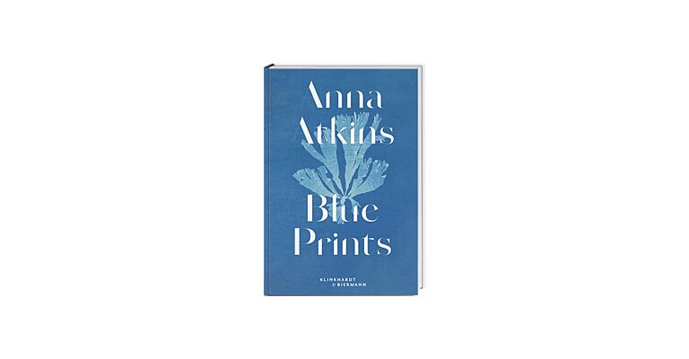 Anna Atkins – Blue Prints 