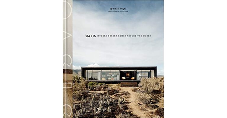 Oasis - Modern Desert Homes Around The World