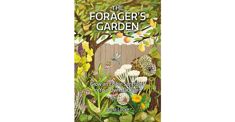 The Forager’s Garden