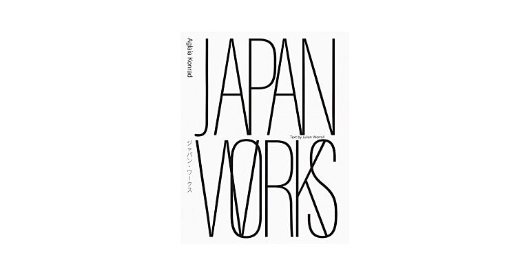 Aglaia Konrad - Japan Works