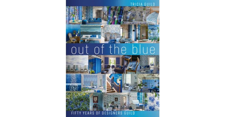 Out of the Blue - Fifty Years of Designers Guild