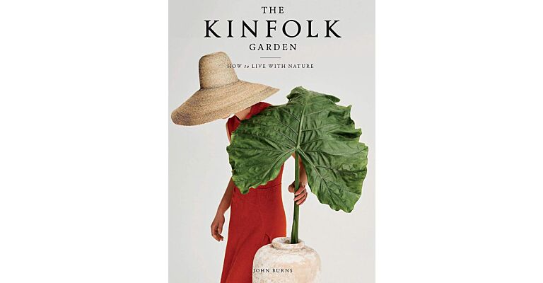 The Kinfolk Garden - How to live with Nature