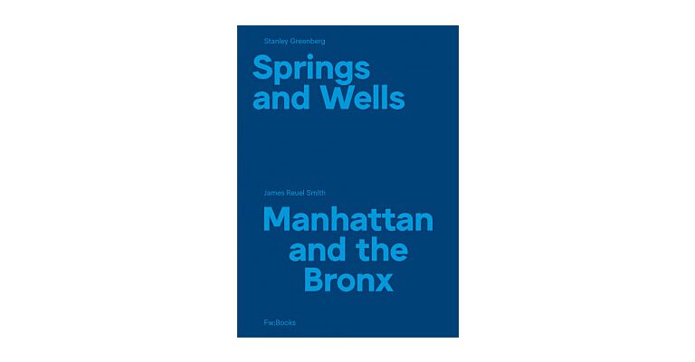 Stanley Greenberg - Springs And Wells - Manhattan And The Bronx