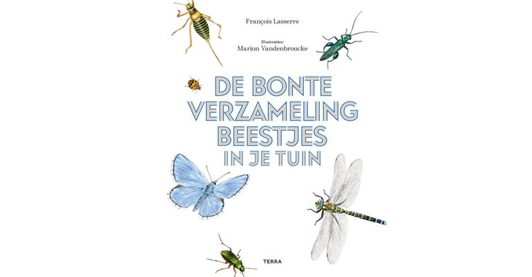 De bonte verzameling beestjes in je tuin