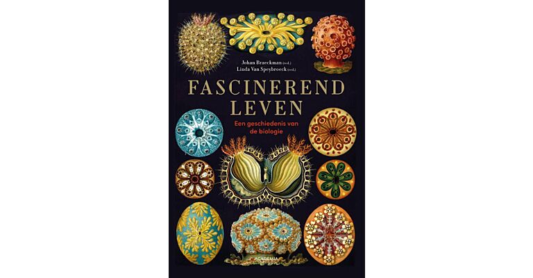 Fascinerend leven - Een geschiedenis van de biologie