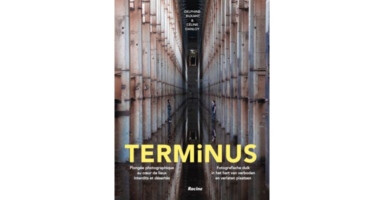 Terminus - Fotografische duik in het hart van verboden enverlaten plaatsen (September 2021)