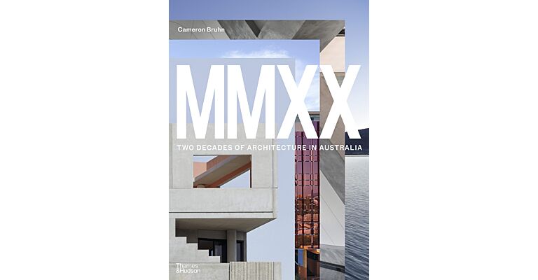 MMXX - Two Decades of Architecture in Australia
