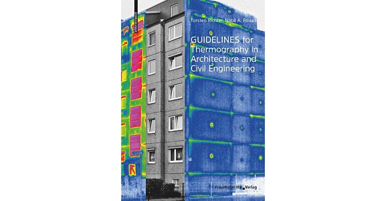 Guidelines for Thermography in Architecture and Civil Engineering