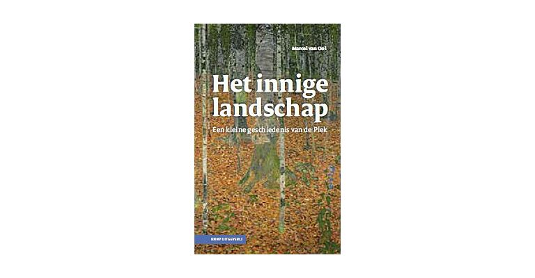 Het innige landschap - Een kleine geschiedenis van de Plek (Oktober 2021)