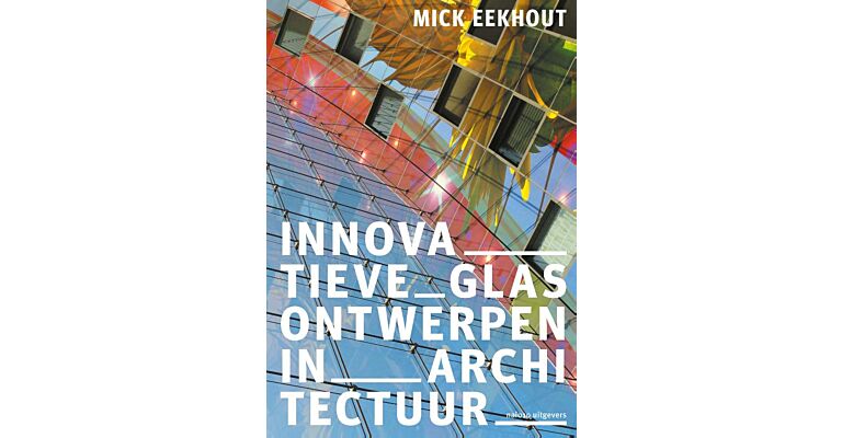 Innovatieve glasontwerpen in architectuur (September 2021)