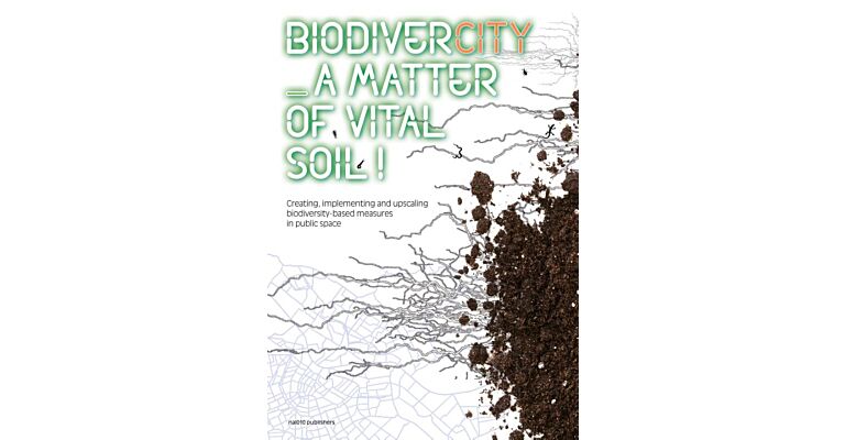 BiodiverCITY - A Matter of Vital Soil!