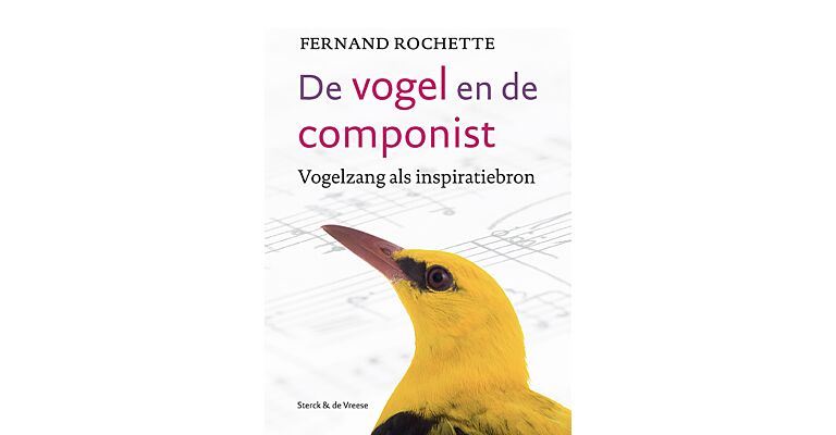 De Vogel en de Componist - Vogelzang als inspiratiebron