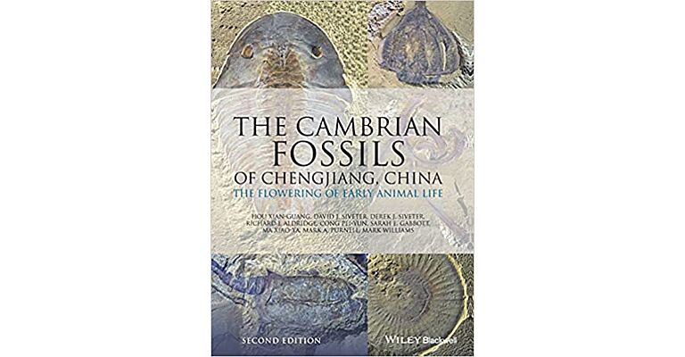 The Cambrian Fossils of Chengjiang, China - The Flowering of Early Animal Life