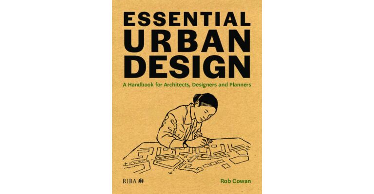 Essential Urban Design - A Handbook for Architects, Designers and Planners