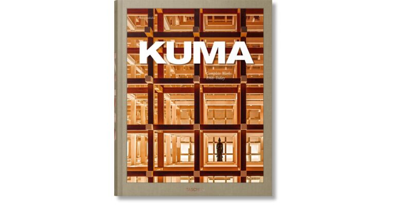 Kengo Kuma - Complete Works 1988 - Today