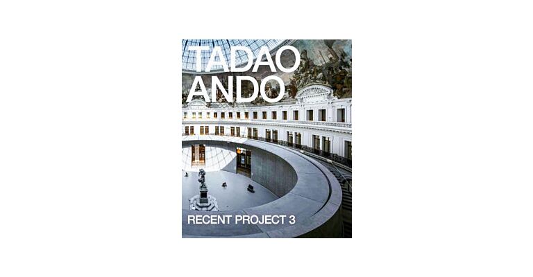 ☆安藤忠雄☆ RECENT PROJECT 3 Tadao Ando ☆直筆サイン入り