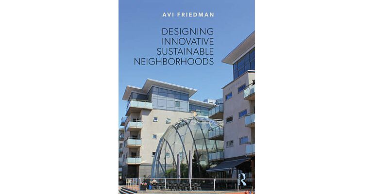 Designing Innovative Sustainable Neighborhoods