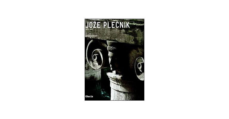 Joze Plecnik 1872-1957 (Italian language)