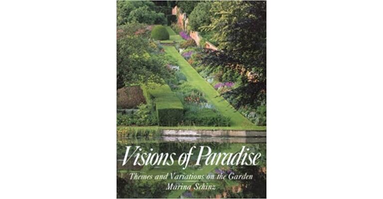 Visions of Paradise - Themes and Variations on the Garden