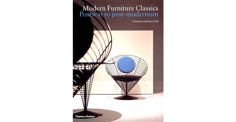 Modern Furniture Classics: Postwar to post-modernism