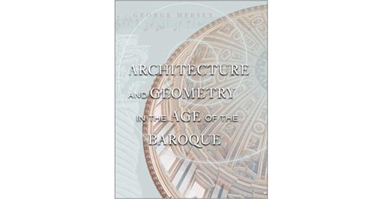 Architecture and Geometry in the Age of the Baroque (hardcover)