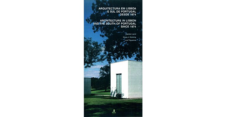 Architecture in Lisbon and the south of Portugal since 1974