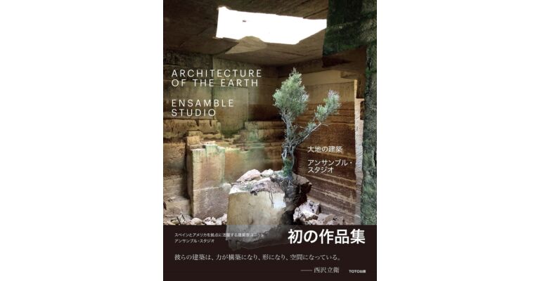Architecture Of The Earth - Ensamble studio