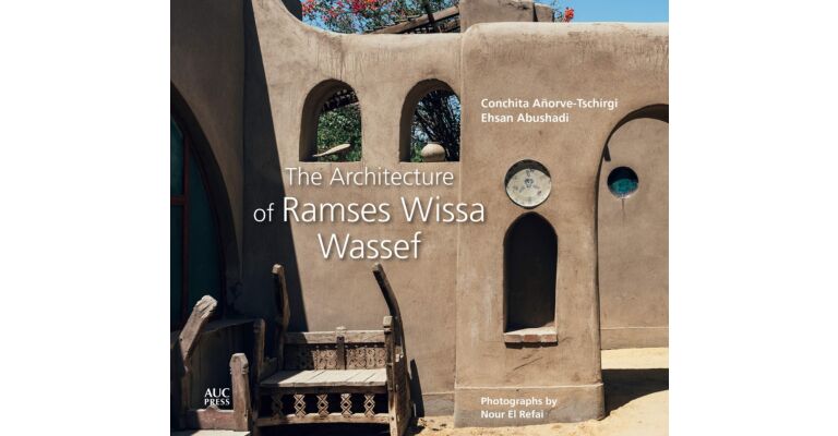 The Architecture of Ramses Wissa Wassef